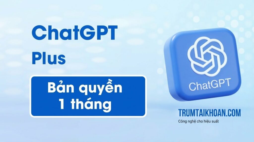 Tài khoản ChatGPT Plus