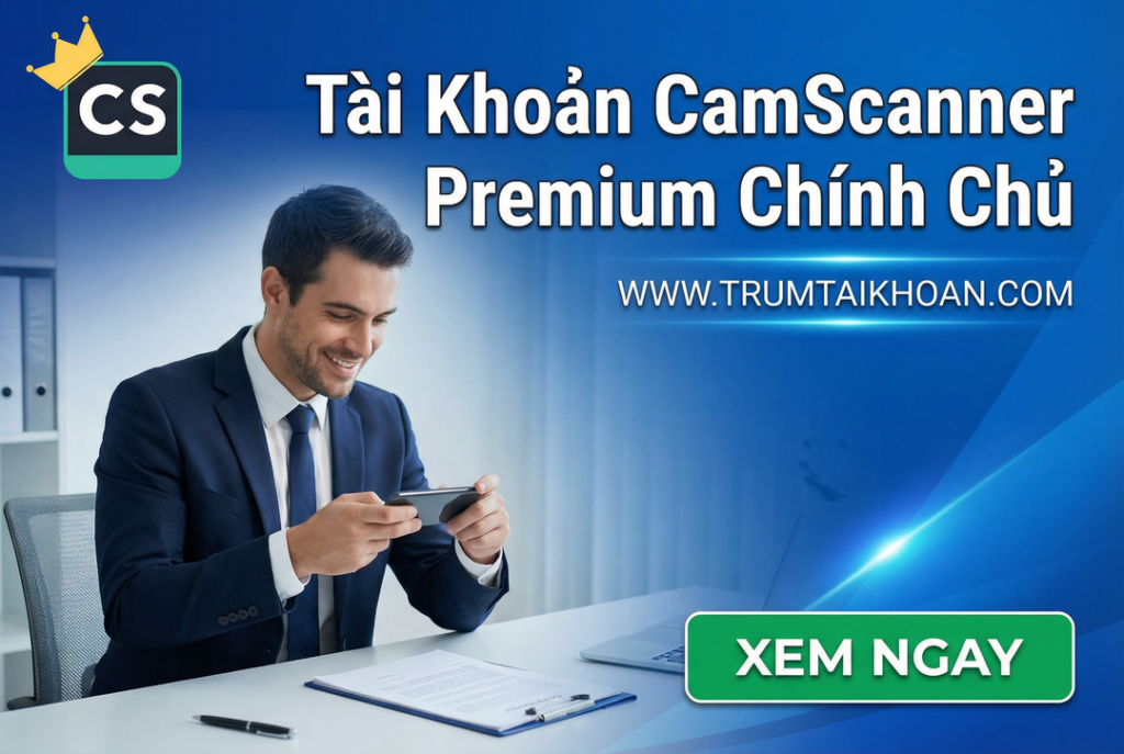 Tài khoản Camscanner 1 năm
