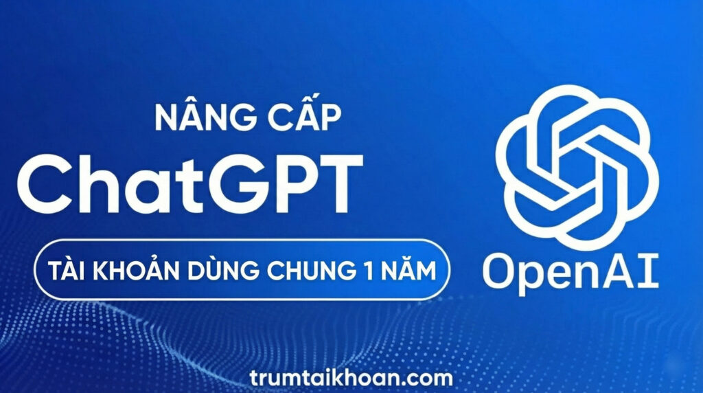 Tài khoản chatGPT dùng chung