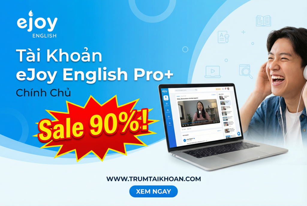 Nâng cấp ejoy pro plus