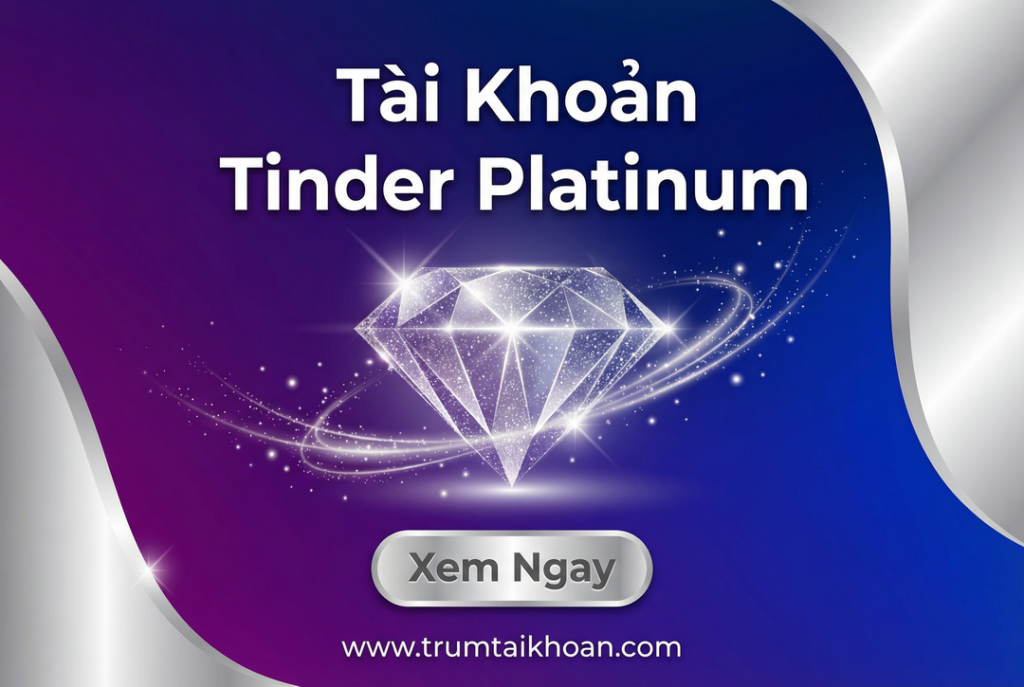 Tài khoản Tinder gold và tinder platium